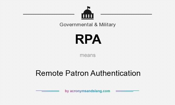 What does RPA mean? It stands for Remote Patron Authentication