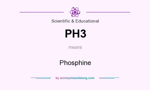 What does PH3 mean? It stands for Phosphine