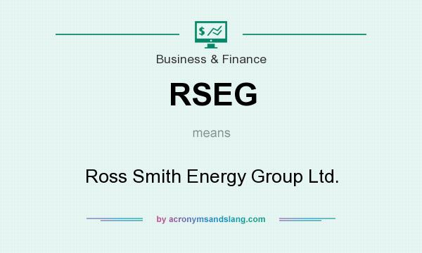 What does RSEG mean? It stands for Ross Smith Energy Group Ltd.