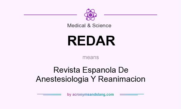 What does REDAR mean? It stands for Revista Espanola De Anestesiologia Y Reanimacion