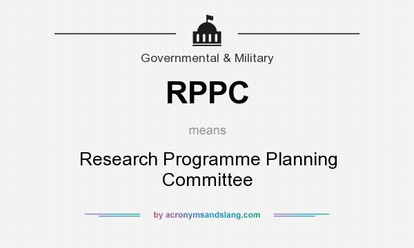 What does RPPC mean? It stands for Research Programme Planning Committee