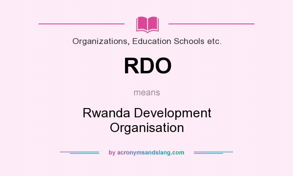 What does RDO mean? It stands for Rwanda Development Organisation