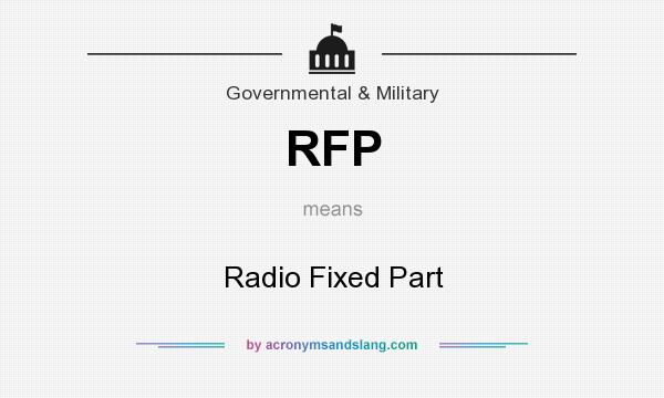 What does RFP mean? It stands for Radio Fixed Part