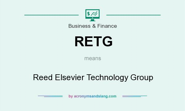 What does RETG mean? It stands for Reed Elsevier Technology Group