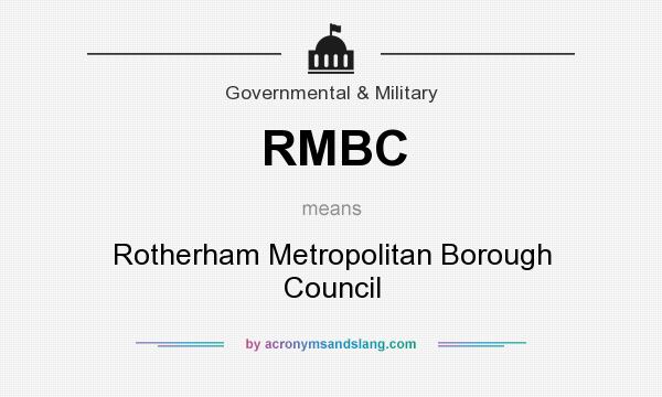 What does RMBC mean? It stands for Rotherham Metropolitan Borough Council