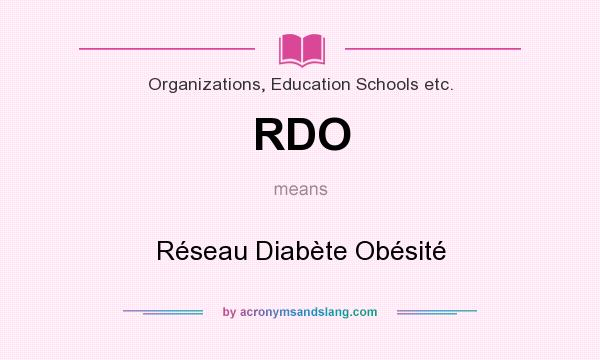 What does RDO mean? It stands for Réseau Diabète Obésité