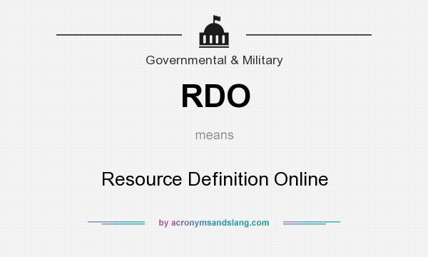 What does RDO mean? It stands for Resource Definition Online