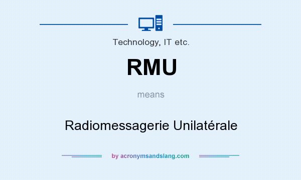 What does RMU mean? It stands for Radiomessagerie Unilatérale