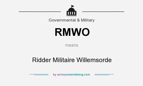 What does RMWO mean? It stands for Ridder Militaire Willemsorde