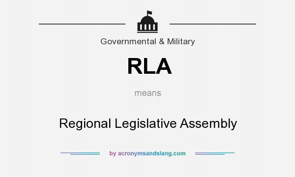 What does RLA mean? It stands for Regional Legislative Assembly