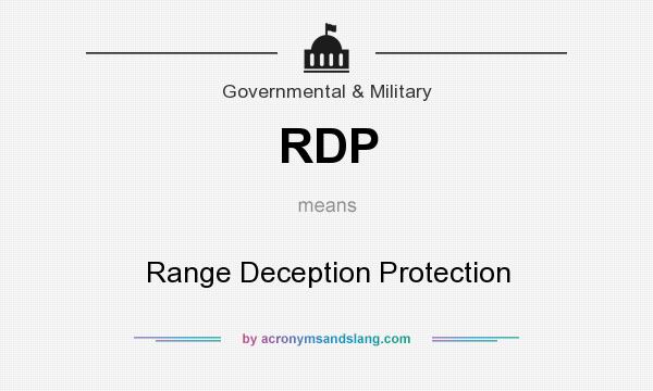 What does RDP mean? It stands for Range Deception Protection