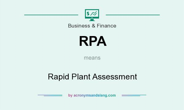 What does RPA mean? It stands for Rapid Plant Assessment