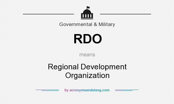 What does RDO mean? It stands for Regional Development Organization
