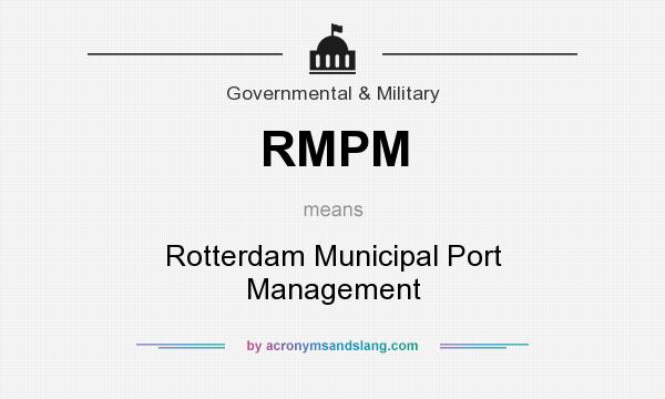 What does RMPM mean? It stands for Rotterdam Municipal Port Management