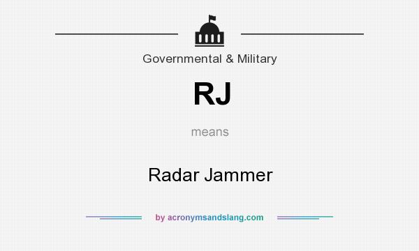 What does RJ mean? It stands for Radar Jammer