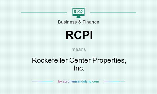 What does RCPI mean? It stands for Rockefeller Center Properties, Inc.