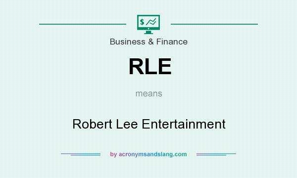 What does RLE mean? It stands for Robert Lee Entertainment