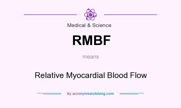 What does RMBF mean? It stands for Relative Myocardial Blood Flow