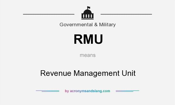 What does RMU mean? It stands for Revenue Management Unit