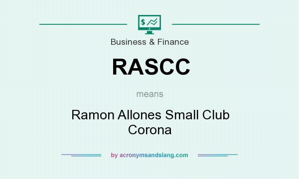 What does RASCC mean? It stands for Ramon Allones Small Club Corona