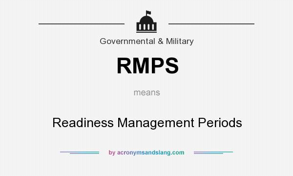 What does RMPS mean? It stands for Readiness Management Periods