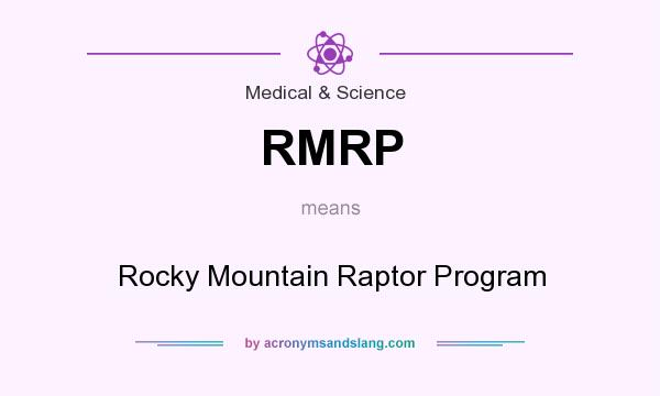 What does RMRP mean? It stands for Rocky Mountain Raptor Program