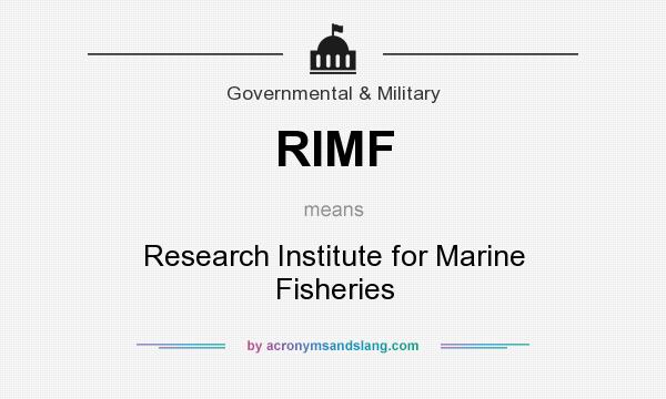 What does RIMF mean? It stands for Research Institute for Marine Fisheries