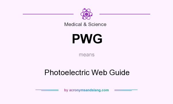 What does PWG mean? It stands for Photoelectric Web Guide