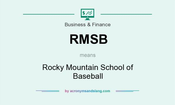 What does RMSB mean? It stands for Rocky Mountain School of Baseball