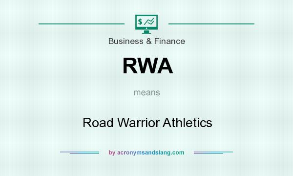 What does RWA mean? It stands for Road Warrior Athletics