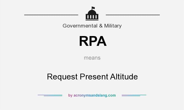 What does RPA mean? It stands for Request Present Altitude