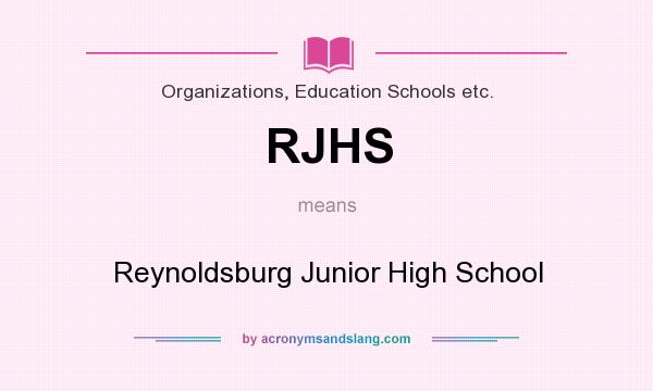 What does RJHS mean? It stands for Reynoldsburg Junior High School