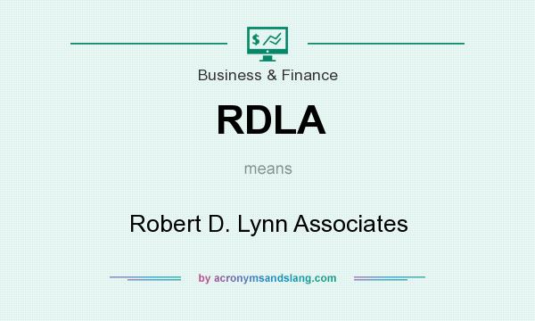 What does RDLA mean? It stands for Robert D. Lynn Associates