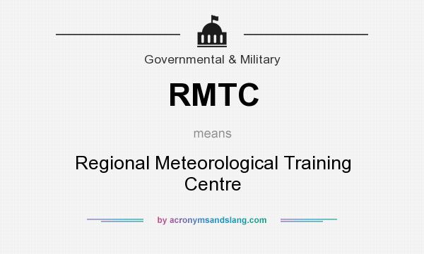 What does RMTC mean? It stands for Regional Meteorological Training Centre
