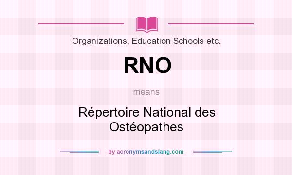 What does RNO mean? It stands for Répertoire National des Ostéopathes