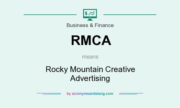 What does RMCA mean? It stands for Rocky Mountain Creative Advertising