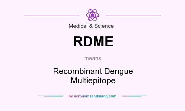 What does RDME mean? It stands for Recombinant Dengue Multiepitope
