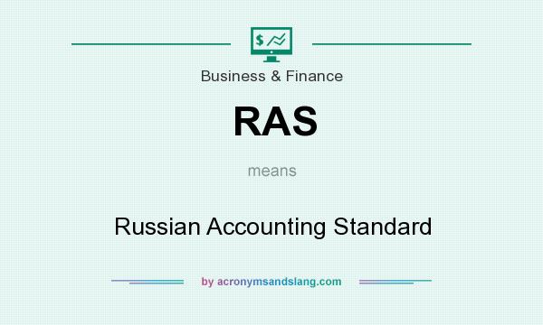 What does RAS mean? It stands for Russian Accounting Standard