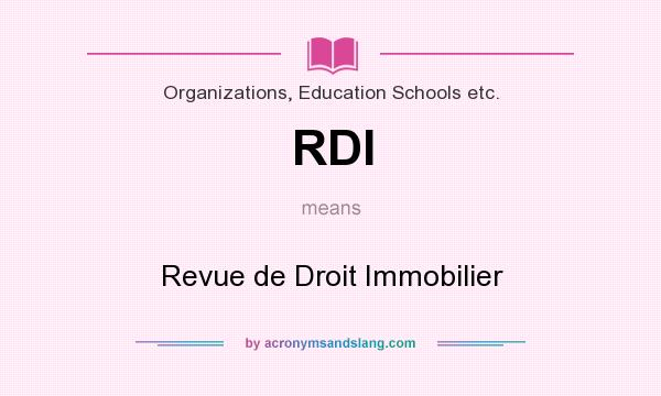 What does RDI mean? It stands for Revue de Droit Immobilier