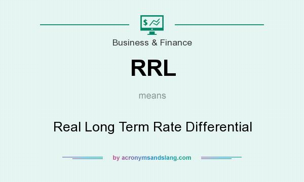 What does RRL mean? It stands for Real Long Term Rate Differential