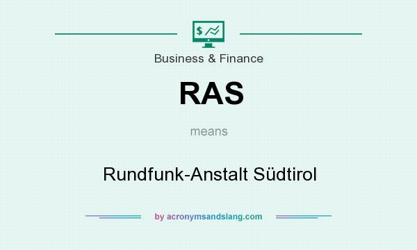 What does RAS mean? It stands for Rundfunk-Anstalt Südtirol