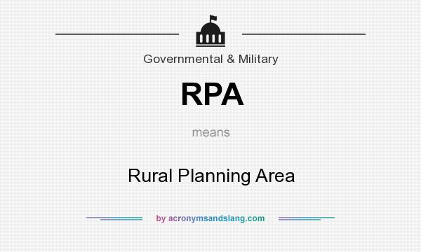 What does RPA mean? It stands for Rural Planning Area