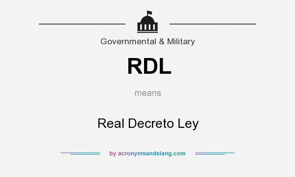 What does RDL mean? It stands for Real Decreto Ley