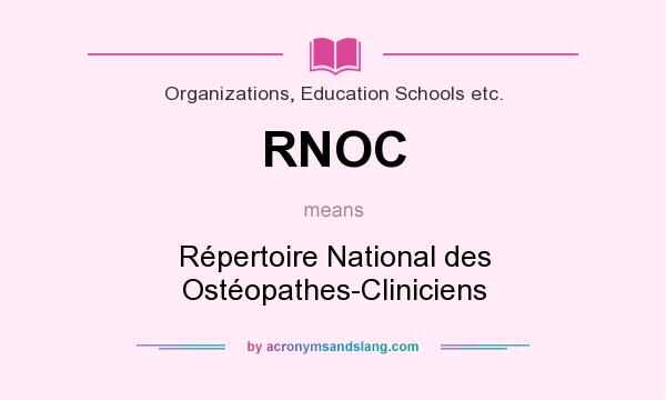 What does RNOC mean? It stands for Répertoire National des Ostéopathes-Cliniciens