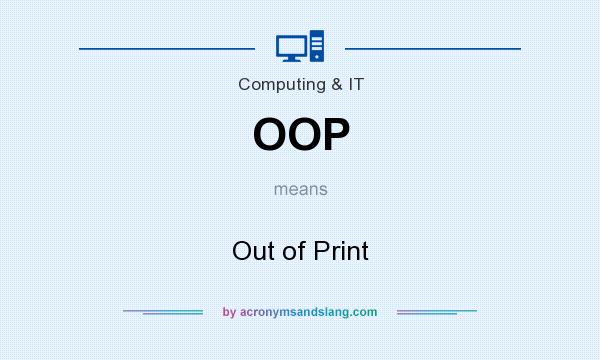 What does OOP mean? It stands for Out of Print