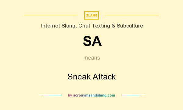 What does SA mean? It stands for Sneak Attack