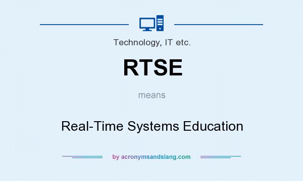 What does RTSE mean? It stands for Real-Time Systems Education