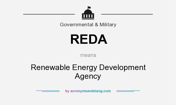 What does REDA mean? It stands for Renewable Energy Development Agency