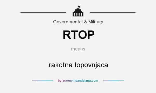 What does RTOP mean? It stands for raketna topovnjaca