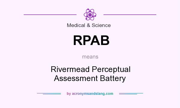 What does RPAB mean? It stands for Rivermead Perceptual Assessment Battery